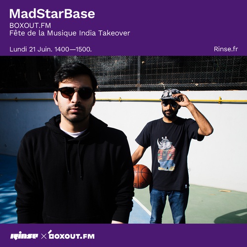 India Takeover on Rinse France - MadStarBase - Fête de la Musique 2021