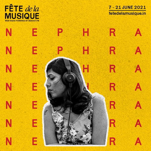 FÊTE de la MUSIQUE - Curated by Nephra - Fête de la Musique 2021